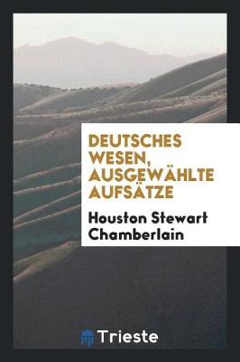 Book cover for Deutsches Wesen, Ausgewahlte Aufsatze