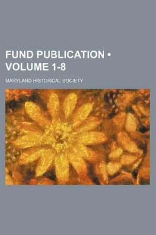 Cover of Fund Publication (Volume 1-8)