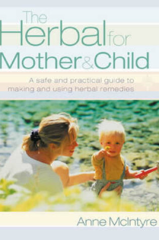Cover of The Herbal for Mother and Child