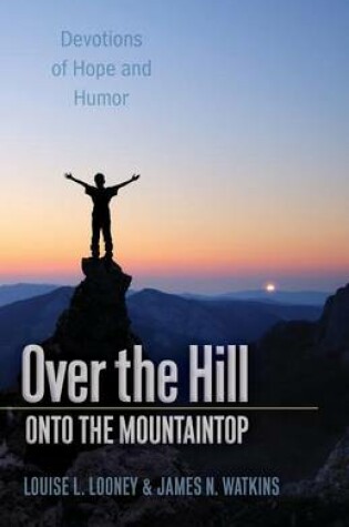 Cover of Over the Hill - Onto the Mountaintop