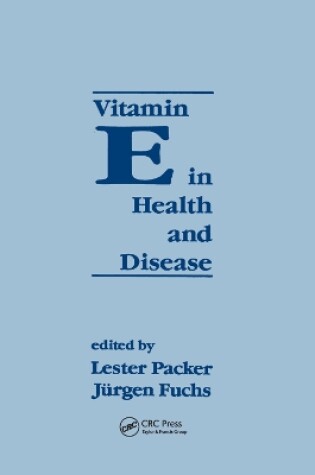 Cover of Vitamin E in Health and Disease