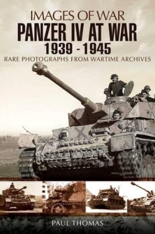 Cover of Panzer IV at War 1939-1945 (Images of War Series)