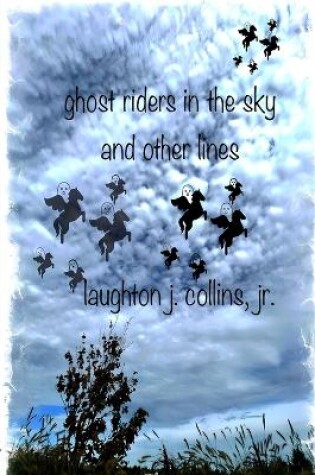 Cover of ghost riders in the sky and other lines