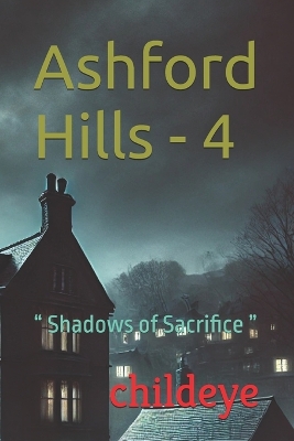 Cover of Ashford Hills - 4