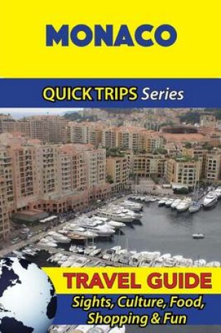 Cover of Monaco Travel Guide (Quick Trips Series)