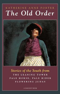 Book cover for Old Order Stories of the South from Flowering Juda