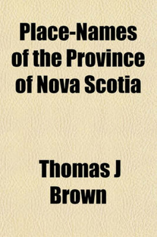 Cover of Place-Names of the Province of Nova Scotia