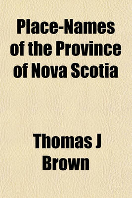 Book cover for Place-Names of the Province of Nova Scotia