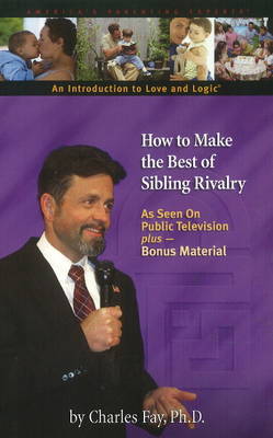 Book cover for How to Make the Best of Sibling Rivalry