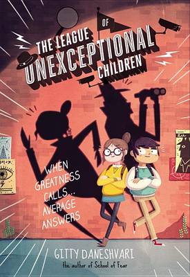 Book cover for The League of Unexceptional Children