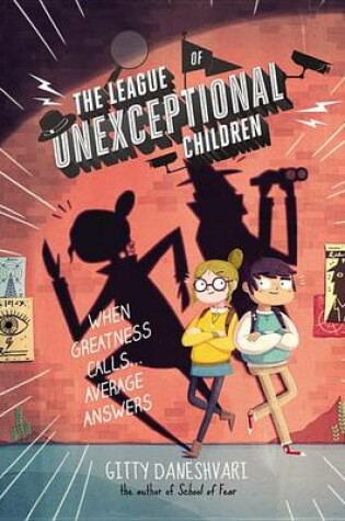 Cover of The League of Unexceptional Children