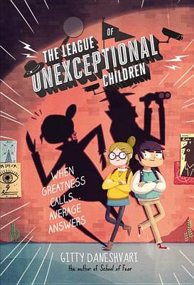 Book cover for The League of Unexceptional Children