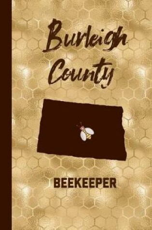 Cover of Burleigh County Beekeeper