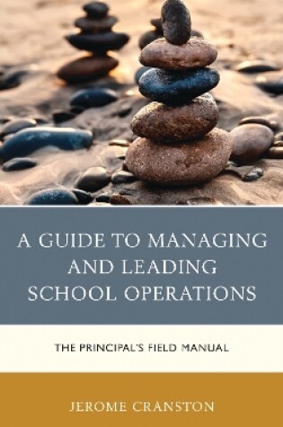 Cover of A Guide to Managing and Leading School Operations