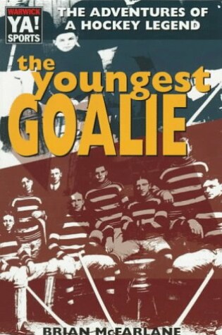 Cover of The Youngest Goalie