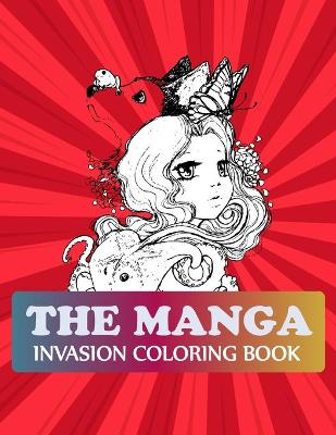 Book cover for The Manga Invasion Coloring Book