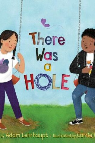 Cover of There Was a Hole