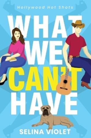 Cover of What We Can't Have