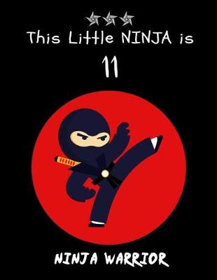 Book cover for This Little Ninja Is 11