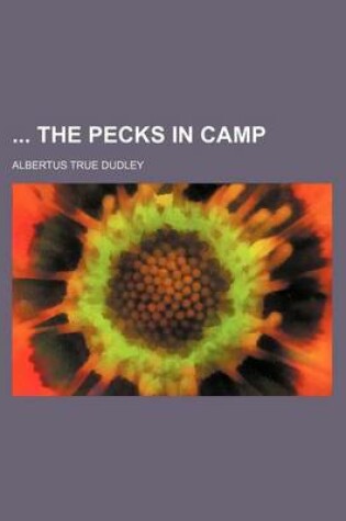 Cover of The Pecks in Camp