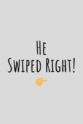 Book cover for He Swiped Right!