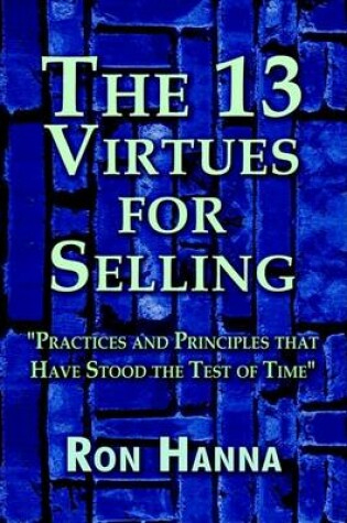 Cover of The Thirteen Virtues for Selling