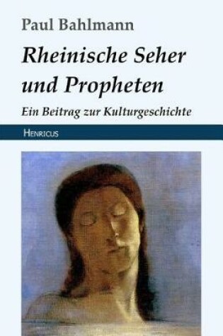 Cover of Rheinische Seher Und Propheten