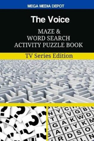 Cover of The Voice Maze and Word Search Activity Puzzle Book