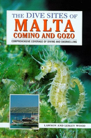 Cover of The Dive Sites of Malta, Comino and Gozo