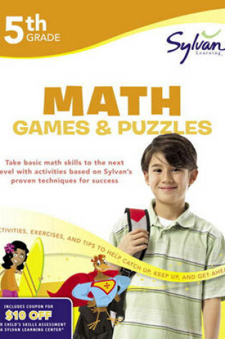 Cover of Fifth Grade Math Games & Puzzles (Sylvan Workbooks)