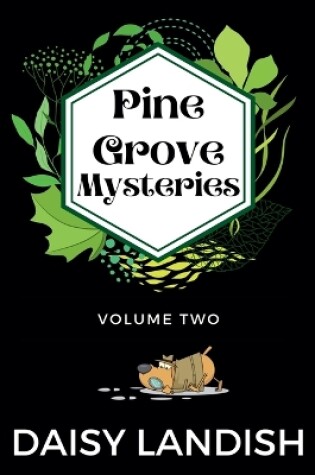 Cover of Pine Grove Mysteries - Volume 2