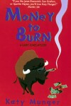 Book cover for Money to Burn: