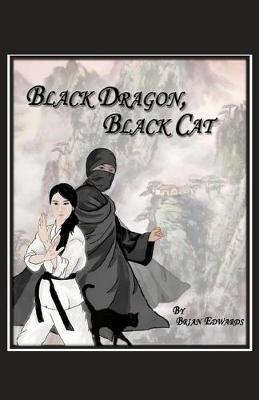 Book cover for Black Dragon, Black Cat
