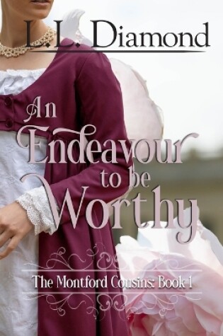 Cover of An Endeavour to be Worthy