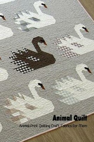 Cover of Animal Quilt