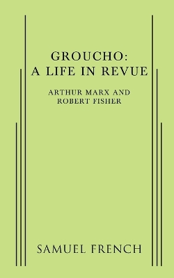 Book cover for Groucho: A Life in Revue