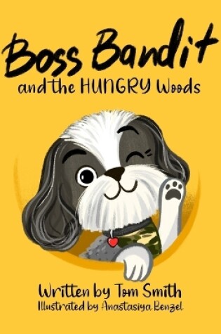 Cover of Boss Bandit and the HUNGRY Woods
