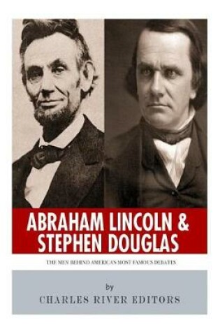 Cover of Abraham Lincoln and Stephen Douglas