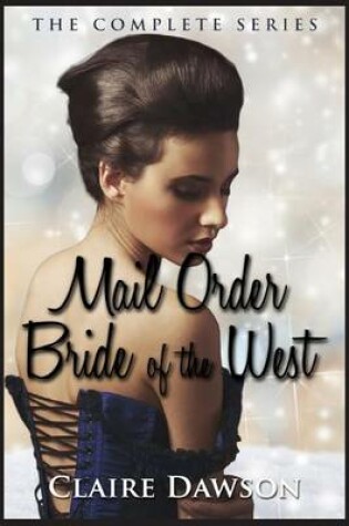 Cover of Mail Order Bride of The West Series