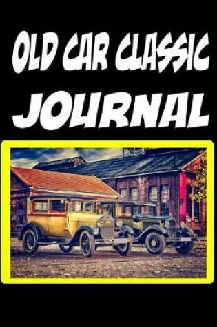 Cover of Old Car Classic Journal