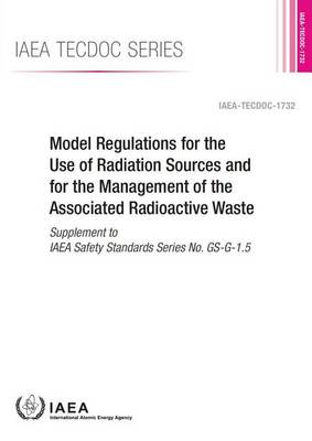 Book cover for Model regulations for the use of radiation sources and for the management of the associated radioactive waste