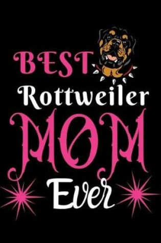 Cover of Best Rottweiler MOM Ever