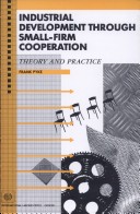 Book cover for Industrial Development Through Small-firm Cooperation