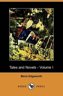 Book cover for Tales and Novels - Volume I (Dodo Press)