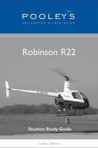 Cover of Pooleys R22 Helicopter Pilot's Guide