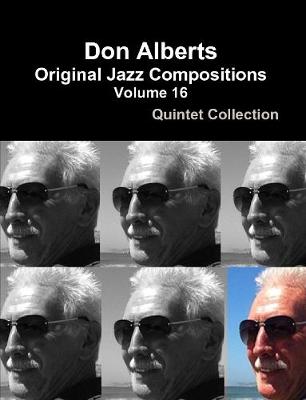 Book cover for Don Alberts Original Jazz Compositions Volume 16