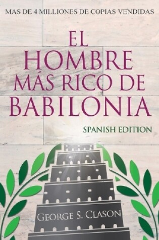 Cover of El Hombre M�s Rico De Babilonia - Richest Man In Babylon - Spanish Edition
