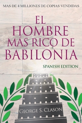 Book cover for El Hombre M�s Rico De Babilonia - Richest Man In Babylon - Spanish Edition