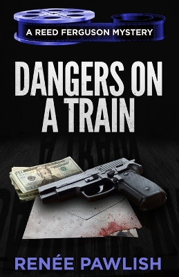 Cover of Dangers on a Train