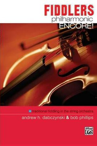 Cover of Fiddlers Philharmonic Encore!